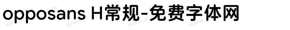 opposans H常规字体转换